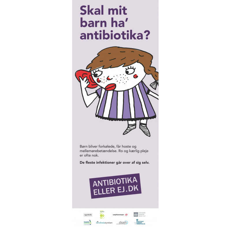 Skal mit barn ha' antibiotika (Plakat) Skal mit barn ha' antibiotika (Plakat)