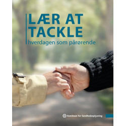 LÆR AT TACKLE  hverdagen...